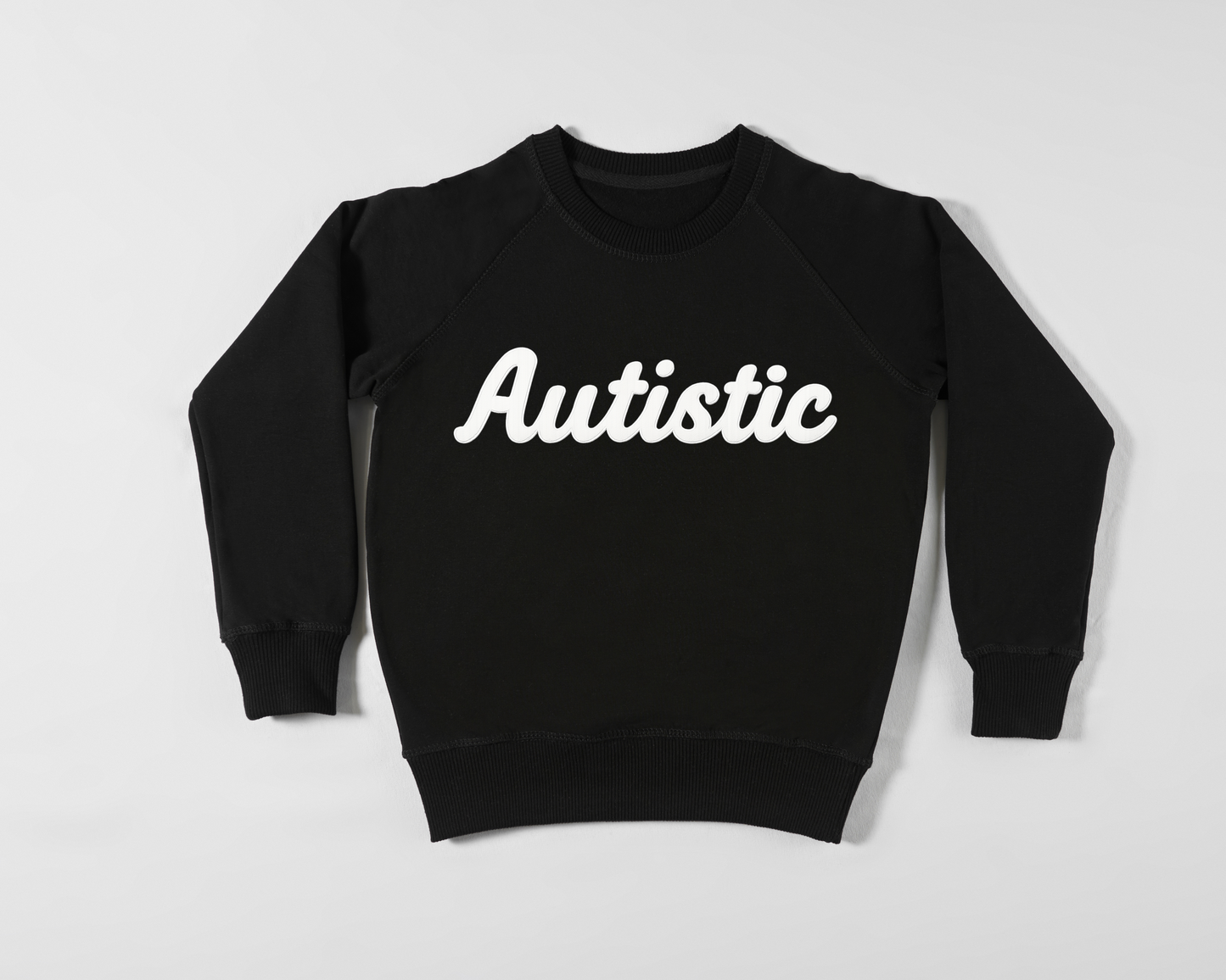 Autistic Sweatshirt