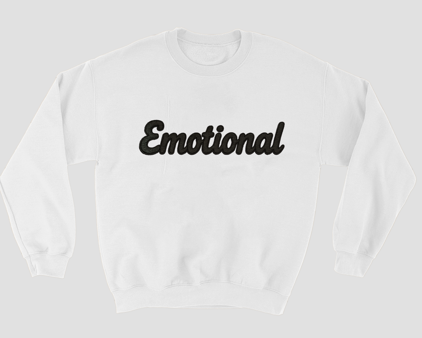 Emotional  Sweatshirt